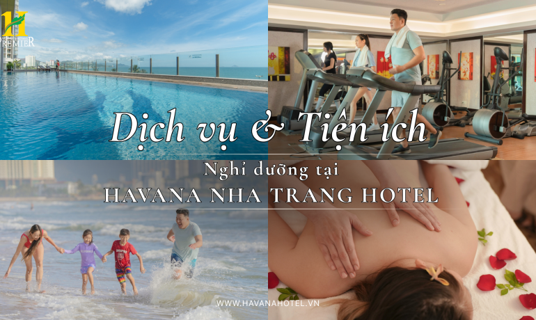 Havana Nha Trang Hotel – Dịch Vụ & Tiện Ích