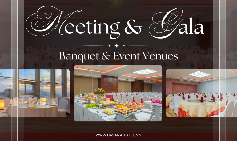 Không Gian Linh Hoạt  Cho Sự Kiện Gala Dinner & Hội Nghị